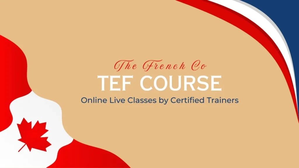 TEF Canada Online Preparation Course